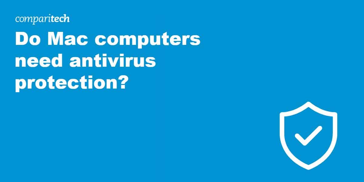 do you need to put an antivirus for mac